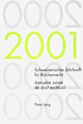 Schweizerisches Jahrbuch für Kirchenrecht. Band 6 (2001)
