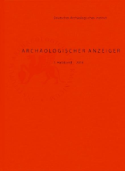 Archäologischer Anzeiger. 1. Halbband 2016