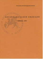 Archäologischer Anzeiger. 1. Halbband 2013