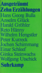 Ausgeträumt. Zehn Erzählungen