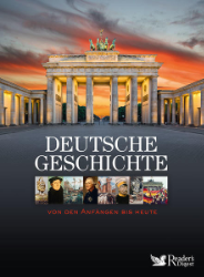 Deutsche Geschichte von den Anfängen bis heute