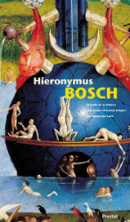 Hieronymus Bosch - Garden of Earthly Delights/Garten der Lüste/El Jardín de Las Delicias