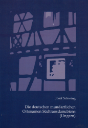 Die deutschen mundartlichen Ortsnamen Südtransdanubiens (Ungarn)