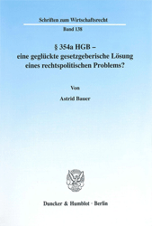 § 354a HGB - eine geglückte gesetzgeberische Lösung eines rechtspolitischen Problems?