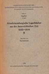 Altwürttembergische Lagerbücher aus der österreichischen Zeit 1520-1534. Band 2