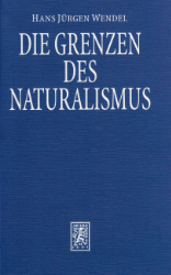 Die Grenzen des Naturalismus