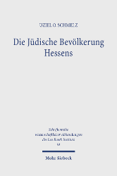 Die Jüdische Bevölkerung Hessens von der Mitte des 19. Jahrhunderts bis 1933