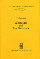 Eigenbesitz und Mobiliarerwerb