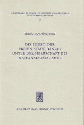 Die Juden der Freien Stadt Danzig unter der Herrschaft des Nationalsozialismus