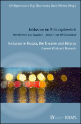 Inclusion in Russia, the Ukraine and Belarus - Current Work and Research