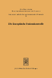 Die Europäische Fusionskontrolle