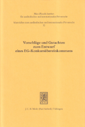Vorschläge und Gutachten zum Entwurf eines EG-Konkursübereinkommens