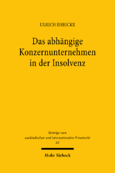 Das abhängige Konzernunternehmen in der Insolvenz