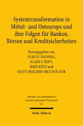 Systemtransformation in Mittel- und Osteuropa und ihre Folgen für Banken, Börsen und Kreditsicherheiten