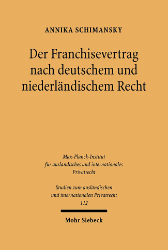 Der Franchisevertrag nach deutschem und niederländischem Recht