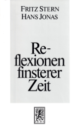 Reflexionen finsterer Zeit. Zwei Vorträge