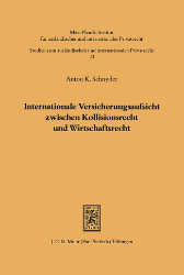Internationale Versicherungsaufsicht zwischen Kollisionsrecht und Wirtschaftsrecht