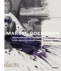 Marcel Odenbach - Werkverzeichnis der Papierarbeiten/Catalogue raisonné works on paper