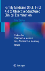 Family Medicine OSCE: First Aid to Objective Structured Clinical Examination. Third Edition
