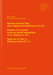 Spanien auf dem Weg zum religiösen Einheitsstaat (15. Jh.)/