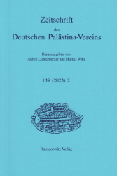 Zeitschrift des Deutschen Palästina-Vereins. Band 139, 2 (2023)