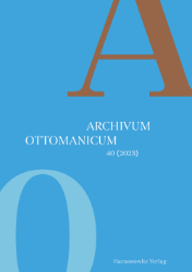 Archivum Ottomanicum. Volume 40 (2023)