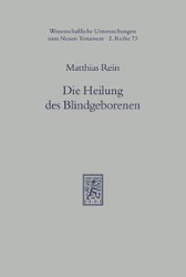 Die Heilung des Blindgeborenen (Joh 9)