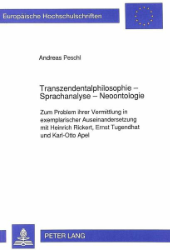 Transzendentalphilosophie - Sprachanalyse - Neoontologie