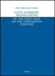 Latin Averroes Translations of the First Half of the Thirteenth Century