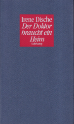 Der Doktor braucht ein Heim