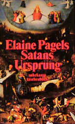 Satans Ursprung - Pagels, Elaine