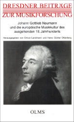 Johann Gottlieb Naumann und die europäische Musikkultur des ausgehenden 18. Jahrhunderts