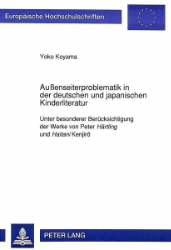 Außenseiterproblematik in der deutschen und japanischen Kinderliteratur
