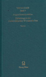Einleitung in die Philosophischen Wissenschaften. Dritter Theil, Teilband 1