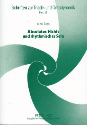 Absolutes Nichts und rhythmisches Sein