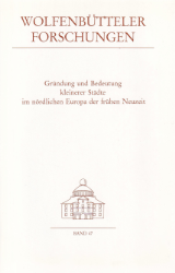Buchcover Gründung und Bedeutung kleinerer Städte im nördlichen Europa der frühen Neuzeit ...
