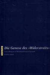 Die Genese des »Widerstreits«