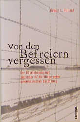 Von den Befreiern vergessen