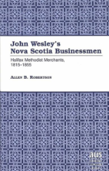 John Wesley's Nova Scotia Businessmen