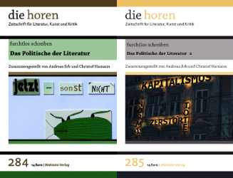 die horen 284/285: furchtlos schreiben - Das Politische der Literatur