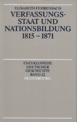 Verfassungsstaat und Nationsbildung 1815-1871