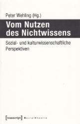 Vom Nutzen des Nichtwissens