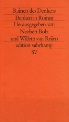 Ruinen des Denkens. Denken in Ruinen