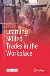 Learning Skilled Trades in the Workplace