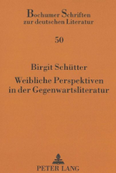 Weibliche Perspektiven in der Gegenwartsliteratur