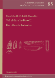 Tell el-Fara'in - Buto. Band II: Die lithische Industrie