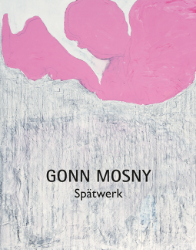 Gonn Mosny - Spätwerk