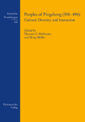 Peoples of Pingcheng (398-494): Cultural Diversity and Interaction