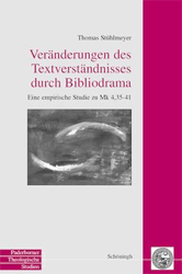 Veränderungen des Textverständnisses durch Bibliodrama