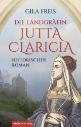 Buchcover Die Landgräfin Jutta Claricia